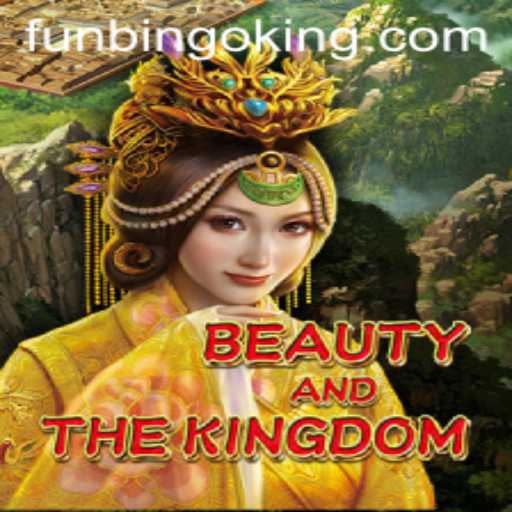 Exploring the Enchanting World of BeautyAndTheKingdom: A FunBingo Adventure