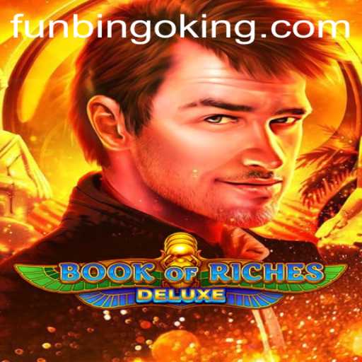 Exploring the Exciting World of BookofRichesDeluxe and FunBingo