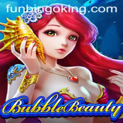 Discover the Magic of BubbleBeauty and FunBingo