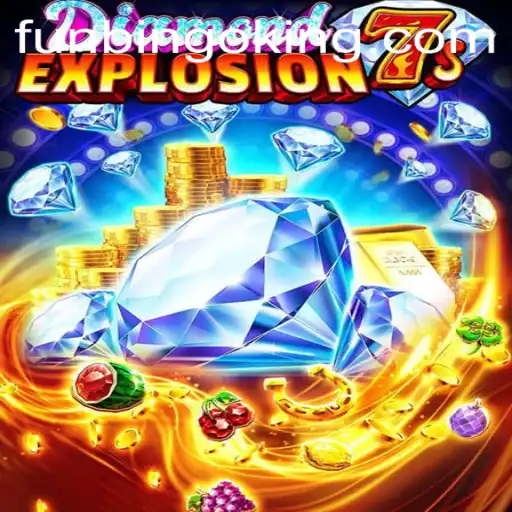 Discover the Thrilling World of DiamondExplosion7s and FunBingo