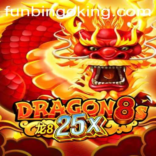 Discover the Exciting World of Dragon8s25x and FunBingo
