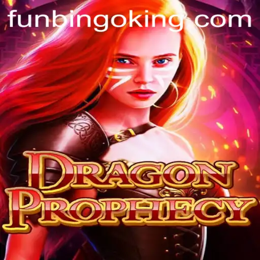 Exploring DragonProphecy: The Fantasy Adventure Game and Its Exciting FunBingo Challenge