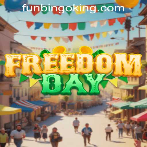 Exploring FreedomDay: The Exciting World of FunBingo