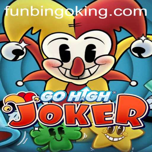 Discover the Exciting World of GoHighJoker with FunBingo