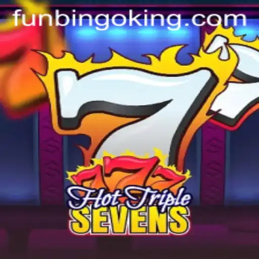 Dive Into the Excitement of HotTripleSevens and FunBingo