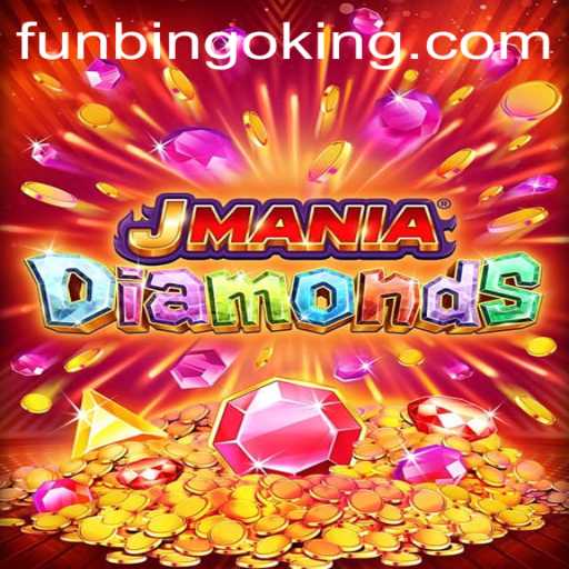 Exploring the Thrills of JManiaDiamonds: A New Frontier in Gaming