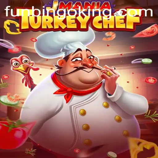 Exploring JManiaTurkeyChef: A New Era of Interactive Cooking and FunBingo