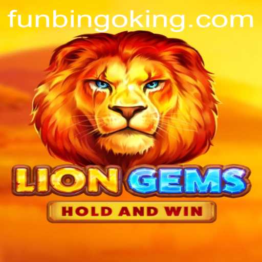 Explore the Exciting World of LionGems and FunBingo