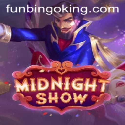Discover the Excitement of MidnightShow with FunBingo