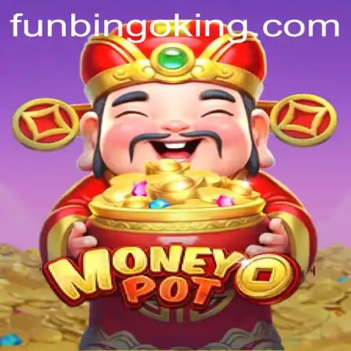 Unveiling MoneyPot: The Interactive FunBingo Experience