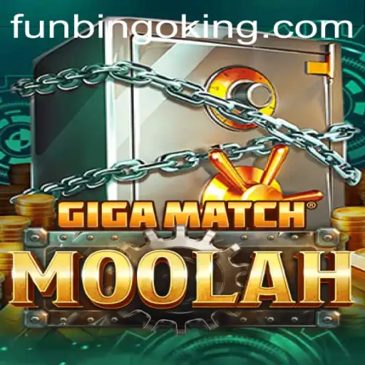 Exploring the Thrills of GigaMatchMoolah and the Allure of FunBingo