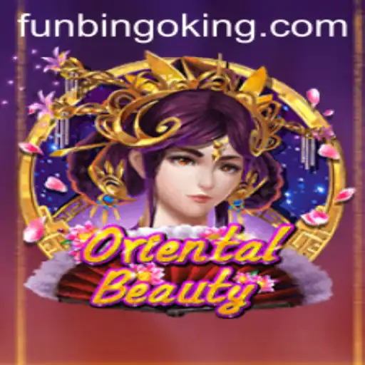 Exploring the World of OrientalBeauty with FunBingo