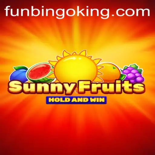 SunnyFruits: The Ultimate FunBingo Gaming Experience