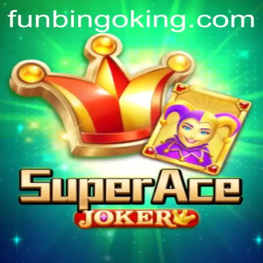 Exploring SuperAceJoker: A Thrilling Adventure in FunBingo Gaming