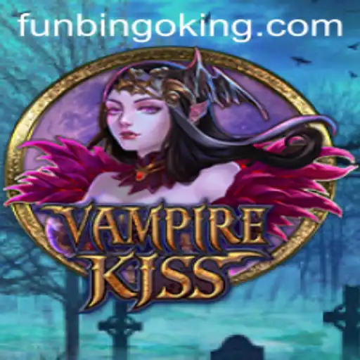 Exploring the Thrills of VampireKiss and FunBingo