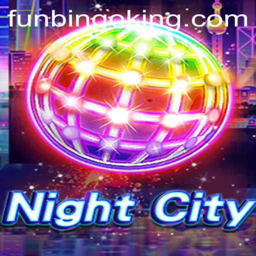 The Enchanting World of NightCity and the Thrills of FunBingo