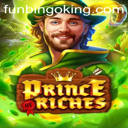 PrinceOfRiches: Discover the Exciting World of FunBingo
