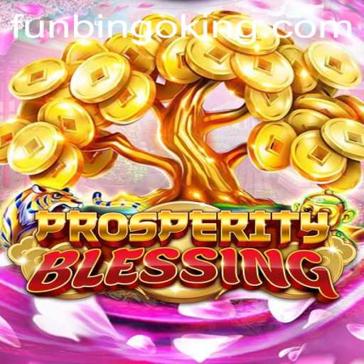 ProsperityBlessing: A New Age of FunBingo