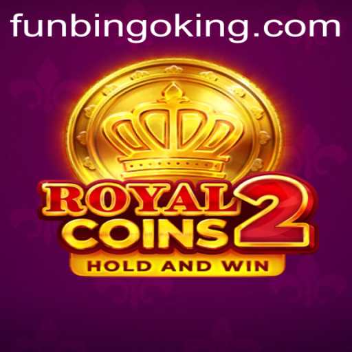 RoyalCoins2: A Captivating Fusion of Adventure and FunBingo