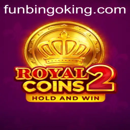 RoyalCoins2: A Captivating Fusion of Adventure and FunBingo