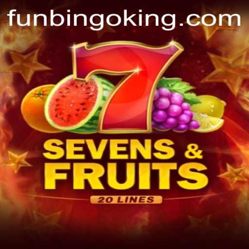 Exploring SevensFruits20: A Modern Twist on Classic Entertainment with FunBingo