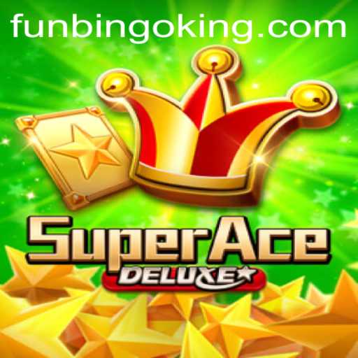 SuperAceDeluxe: An Epic Gaming Adventure with FunBingo