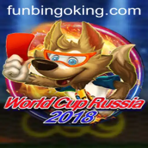 Discover the Exciting World of WorldCupRussia2018 FunBingo